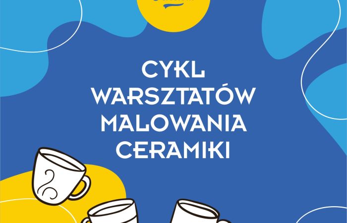 Cykl warsztatów malowania ceramiki w „Przylądku Nadziei” we Wrocławiu
